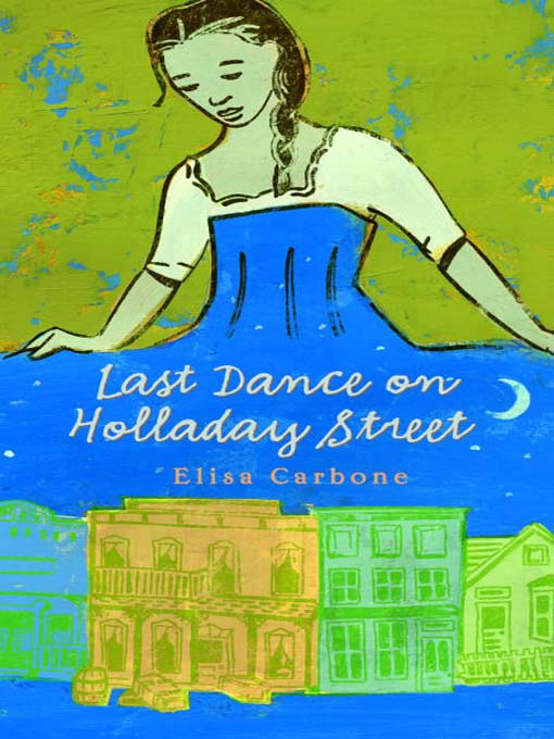 Title details for Last Dance on Holladay Street by Elisa Carbone - Available